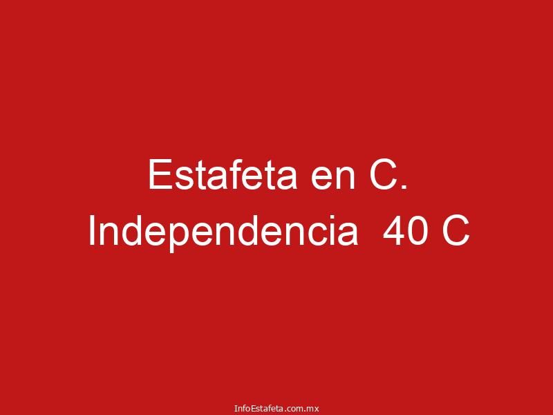 Estafeta en C. Independencia  40 C