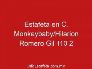 Estafeta en C. Monkeybaby/Hilarion Romero Gil 110 2