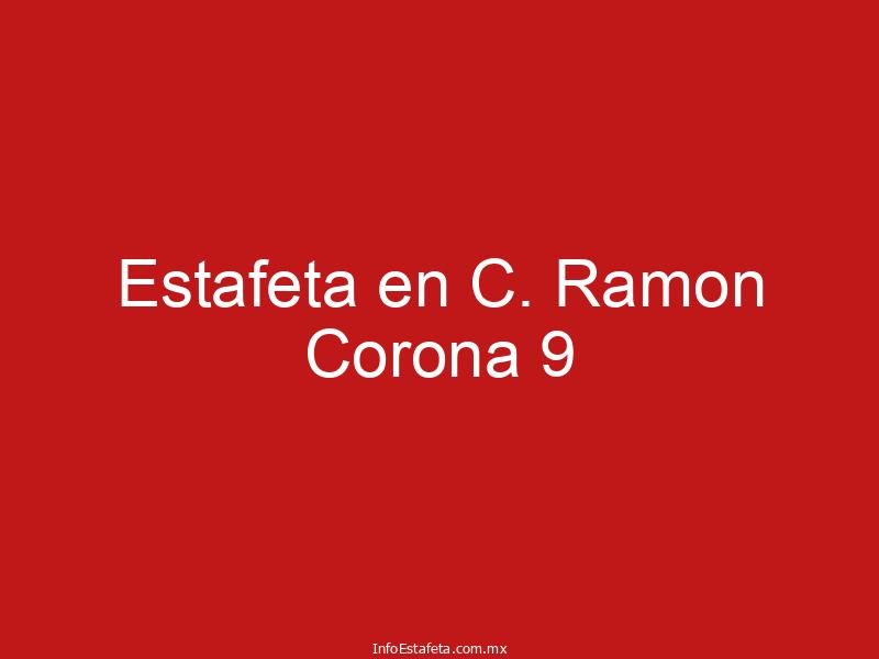 Estafeta en C. Ramon Corona 9