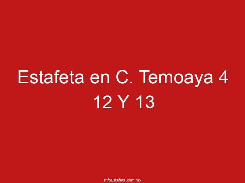 Estafeta en C. Temoaya 4 12 Y 13