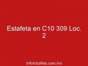 Estafeta en C10 309 Loc. 2