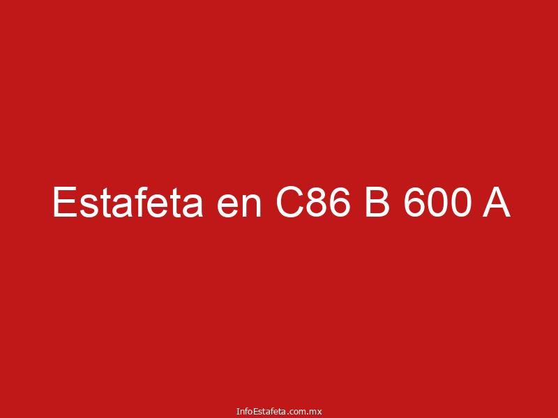 Estafeta en C86 B 600 A