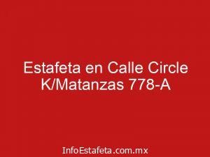 Estafeta en Calle Circle K/Matanzas 778-A