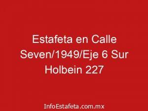 Estafeta en Calle Seven/1949/Eje 6 Sur Holbein 227