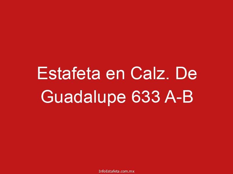 Estafeta en Calz. De Guadalupe 633 A-B