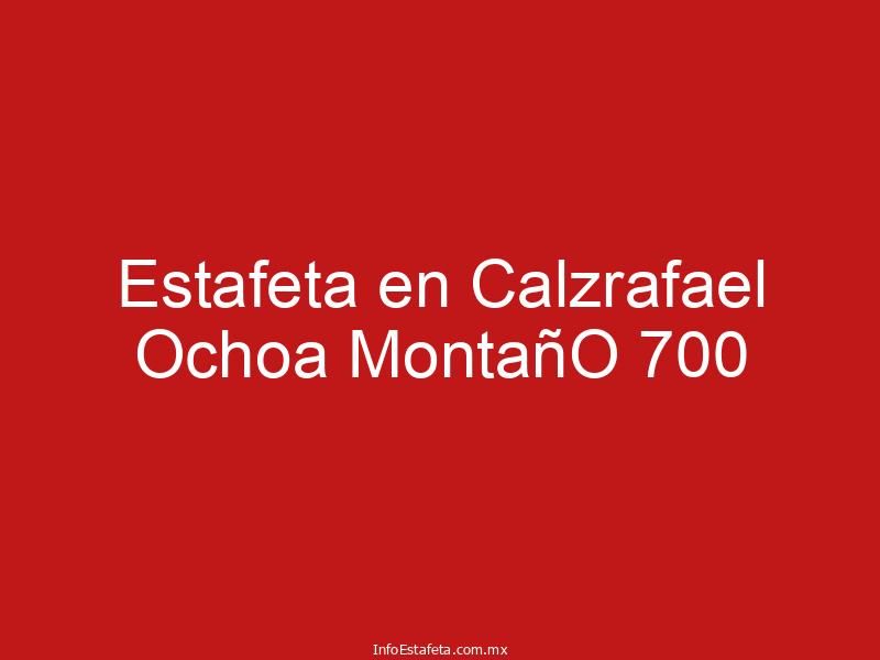 Estafeta en Calzrafael Ochoa MontañO 700