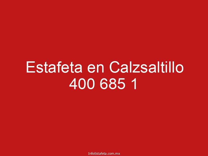 Estafeta en Calzsaltillo 400 685 1