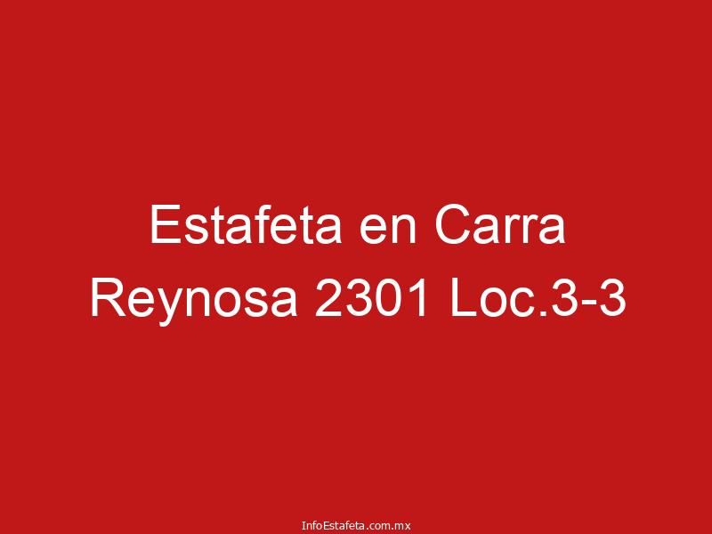 Estafeta en Carra Reynosa 2301 Loc.3-3