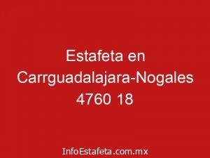 Estafeta en Carrguadalajara-Nogales 4760 18