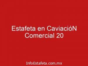 Estafeta en CaviacióN Comercial 20