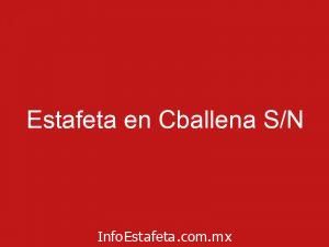Estafeta en Cballena S/N