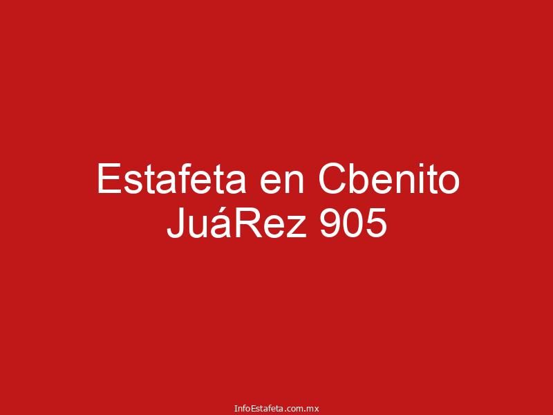 Estafeta en Cbenito JuáRez 905