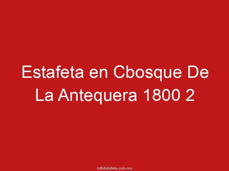 Estafeta en Cbosque De La Antequera 1800 2