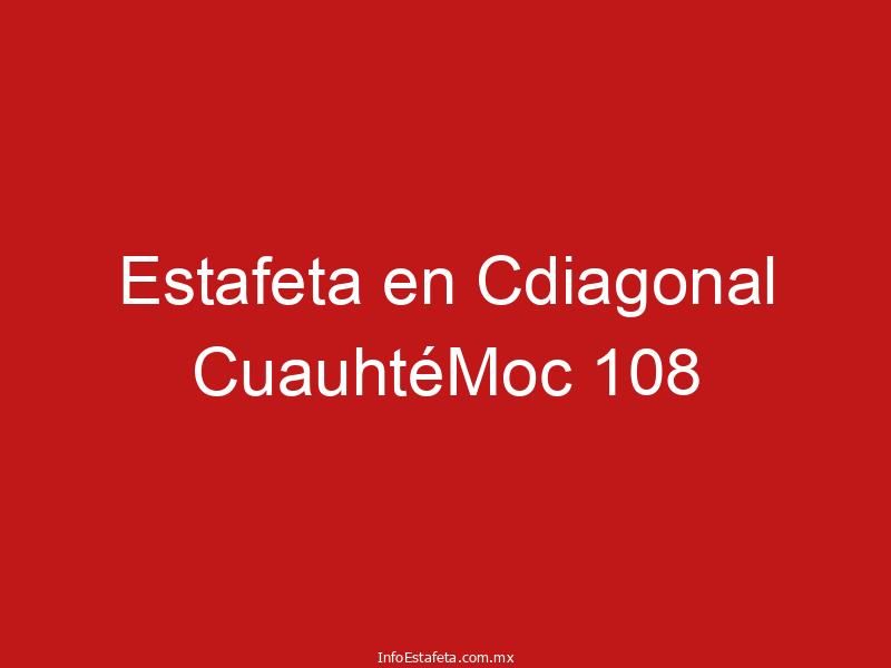 Estafeta en Cdiagonal CuauhtéMoc 108
