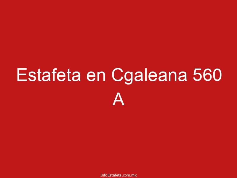 Estafeta en Cgaleana 560 A