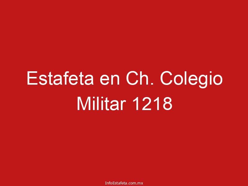 Estafeta en Ch. Colegio Militar 1218