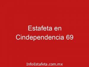 Estafeta en Cindependencia 69