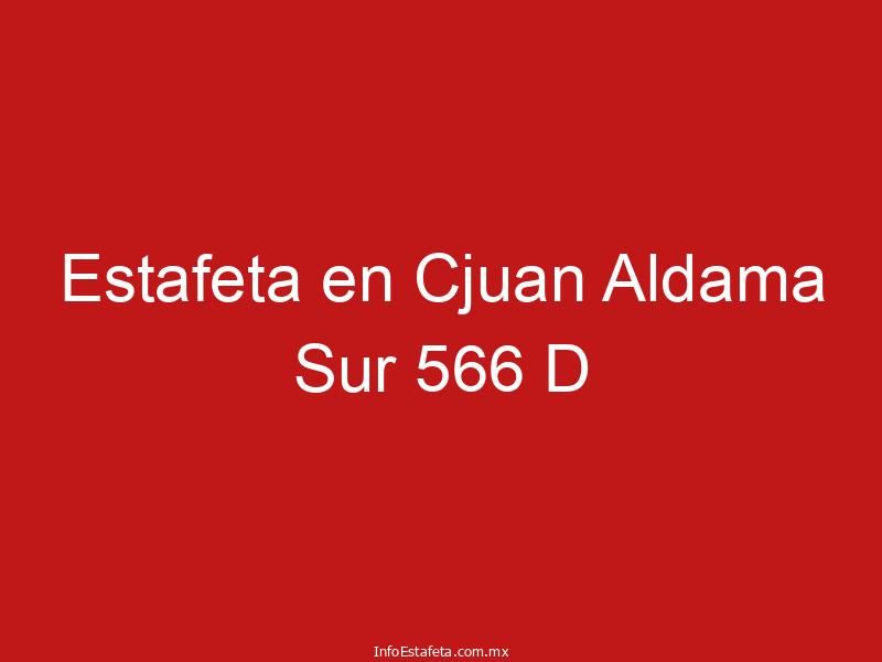 Estafeta en Cjuan Aldama Sur 566 D