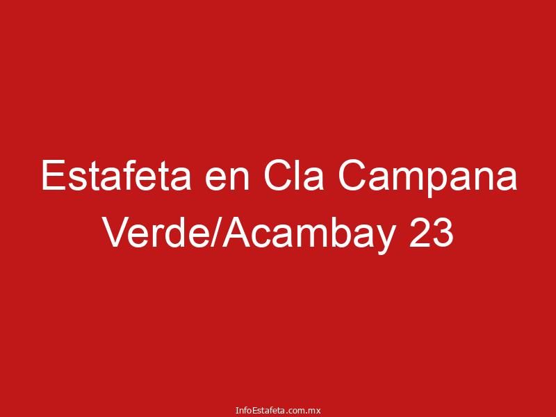 Estafeta en Cla Campana Verde/Acambay 23