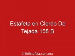 Estafeta en Clerdo De Tejada 158 B