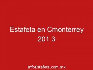 Estafeta en Cmonterrey 201 3