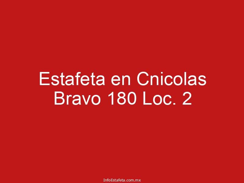 Estafeta en Cnicolas Bravo 180 Loc. 2
