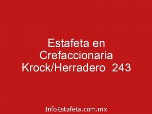 Estafeta en Crefaccionaria Krock/Herradero  243