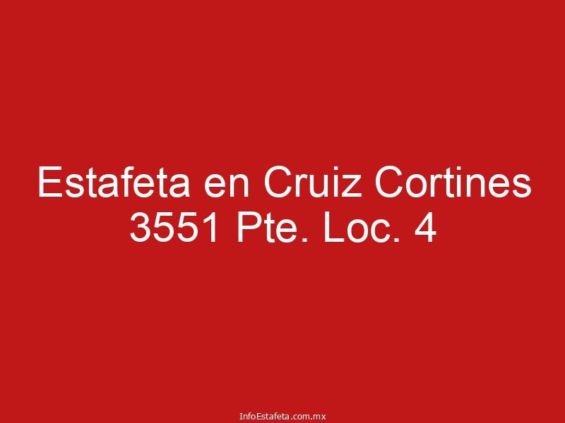 Estafeta en Cruiz Cortines 3551 Pte. Loc. 4