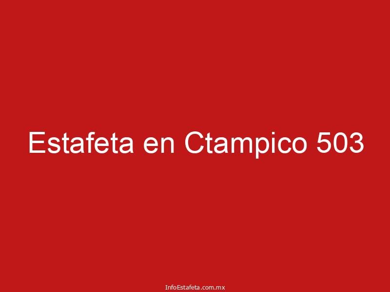 Estafeta en Ctampico 503
