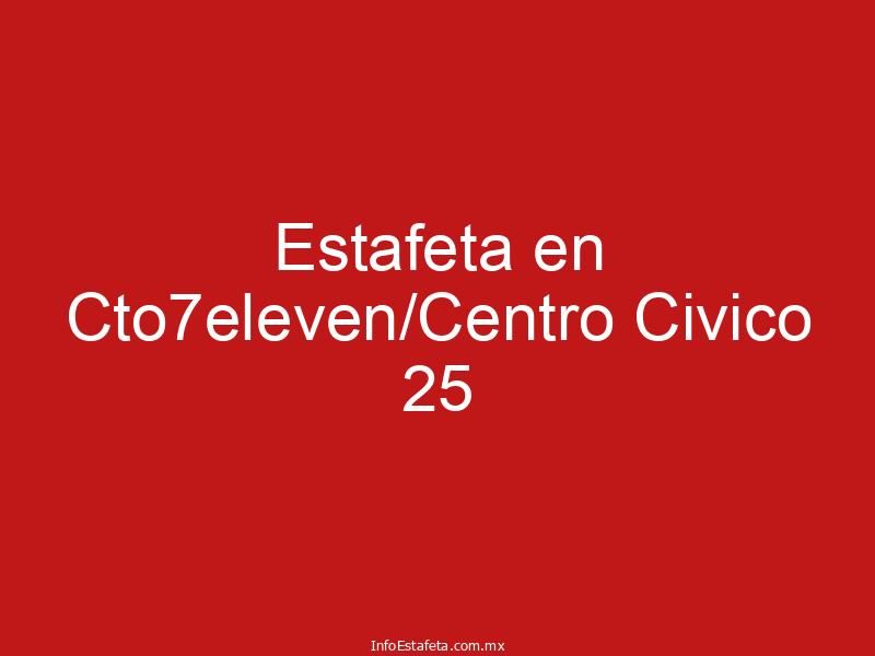 Estafeta en Cto7eleven/Centro Civico 25