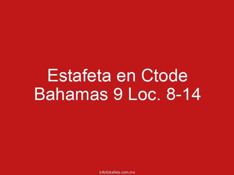 Estafeta en Ctode Bahamas 9 Loc. 8-14