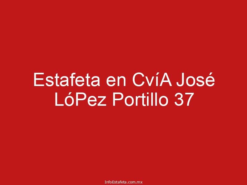 Estafeta en CvíA José LóPez Portillo 37