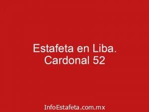 Estafeta en Liba. Cardonal 52