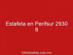 Estafeta en Perifsur 2930 8