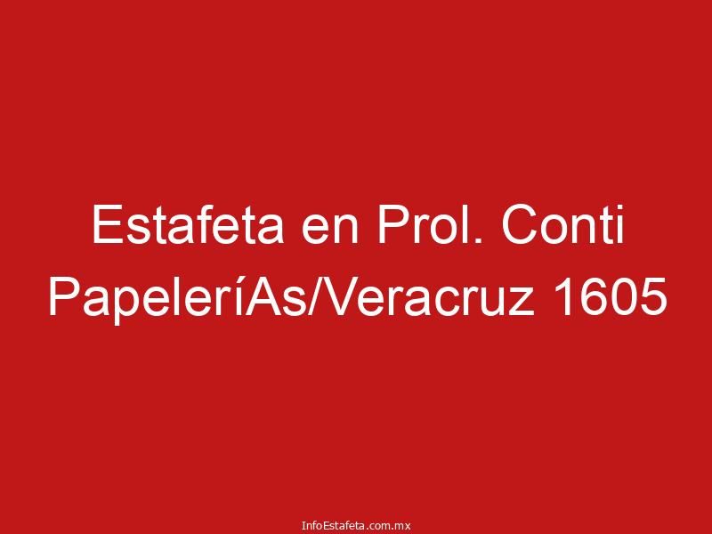 Estafeta en Prol. Conti PapeleríAs/Veracruz 1605