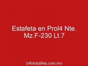 Estafeta en Prol4 Nte. Mz.F-230 Lt.7