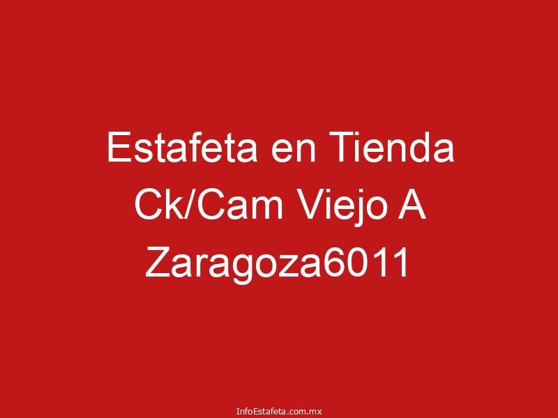 Estafeta en Tienda Ck/Cam Viejo A Zaragoza6011