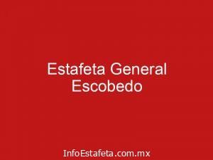 Estafeta General Escobedo