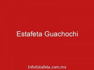 Estafeta Guachochi