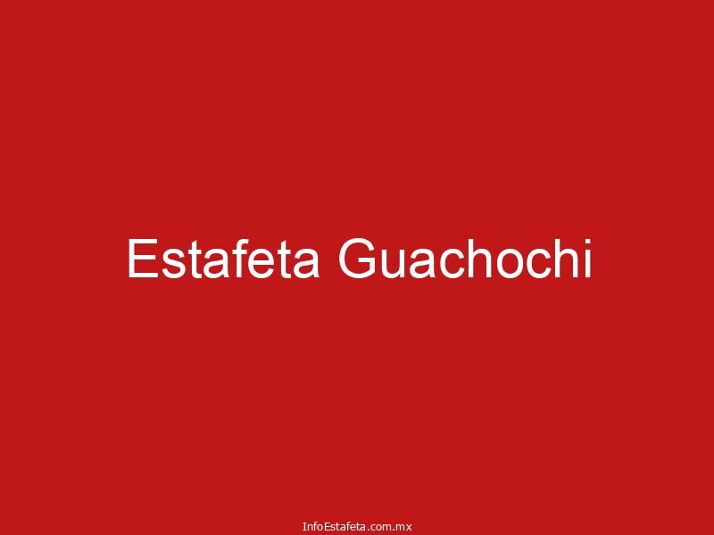 Estafeta Guachochi