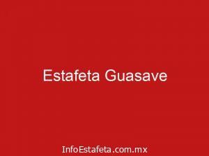 Estafeta Guasave