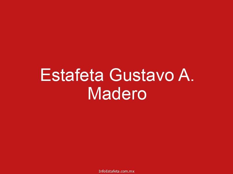 Estafeta Gustavo A. Madero
