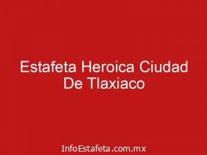 Estafeta Heroica Ciudad De Tlaxiaco