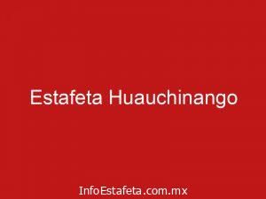 Estafeta Huauchinango