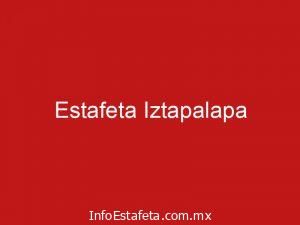 Estafeta Iztapalapa