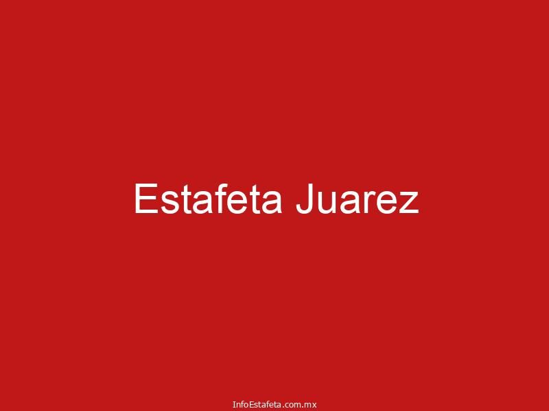 Estafeta Juarez