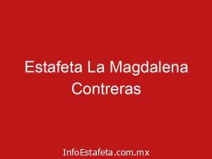 Estafeta La Magdalena Contreras