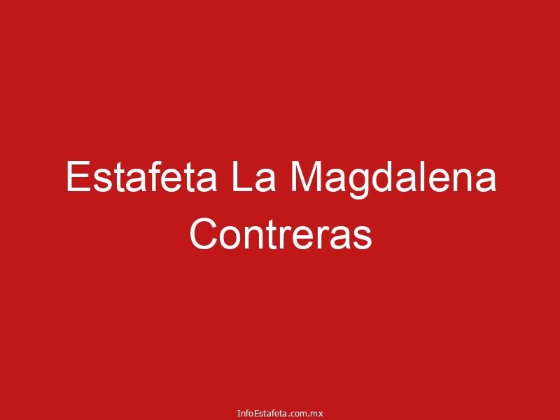 Estafeta La Magdalena Contreras