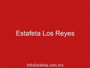 Estafeta Los Reyes