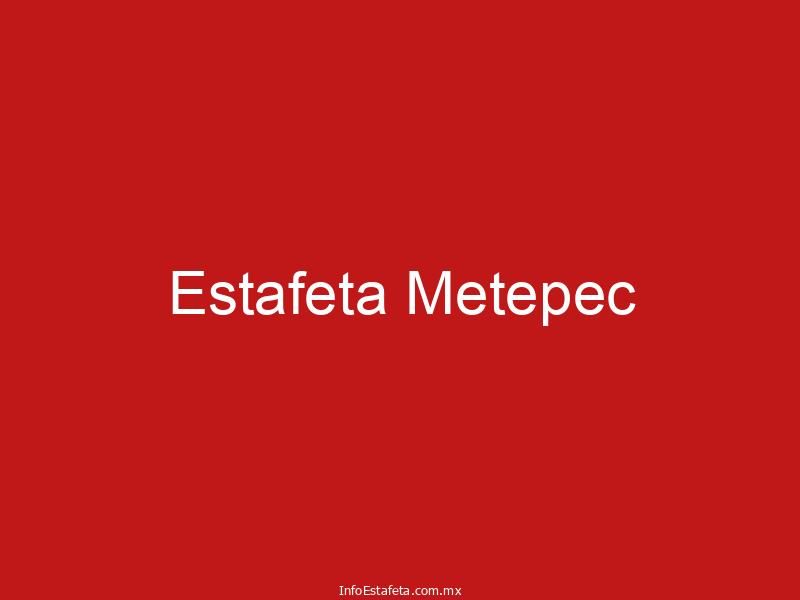 Estafeta Metepec